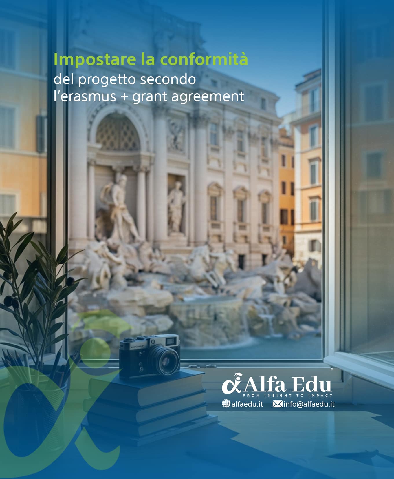 Impostare la conformità del progetto secondo l’erasmus grant agreement
